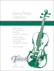Twelve Fantasias for Viola da Gamba without Bass - arranged for Viola solo
